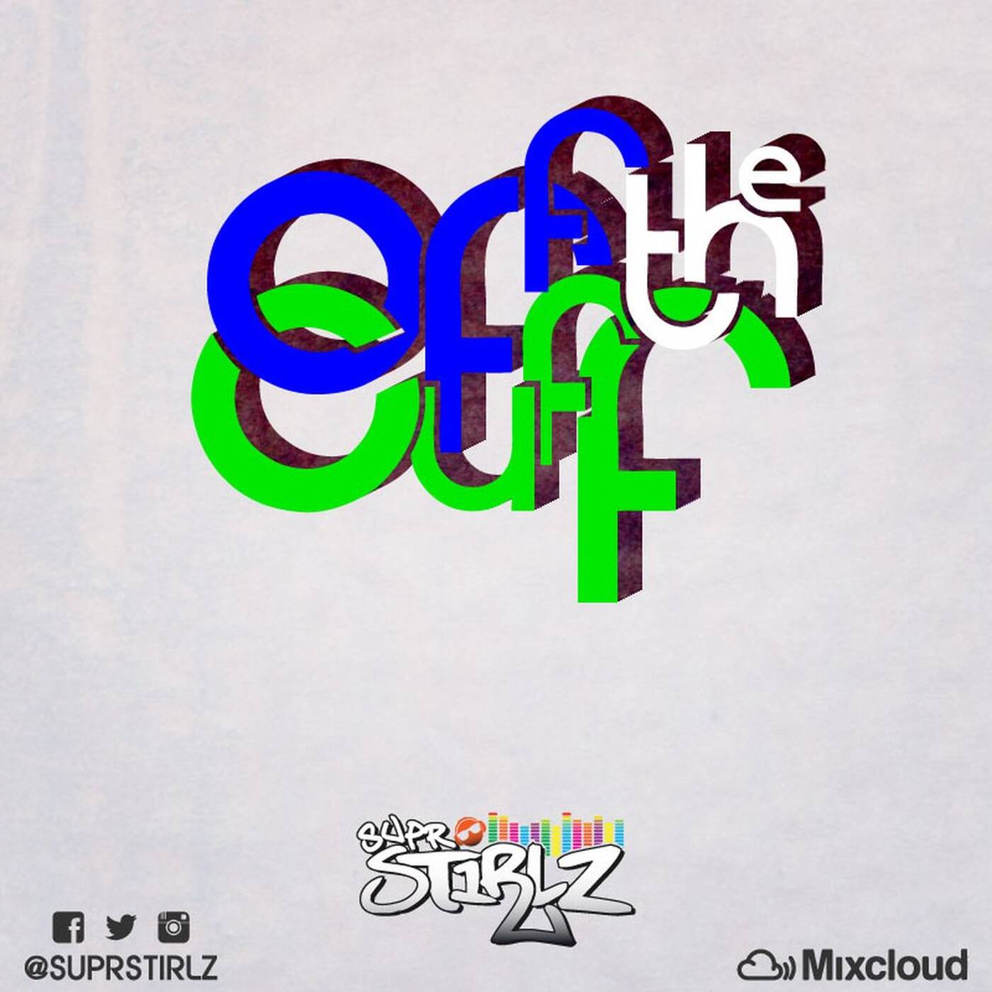 Off the Cuff "Shut Up and Dance edition" episode artwork