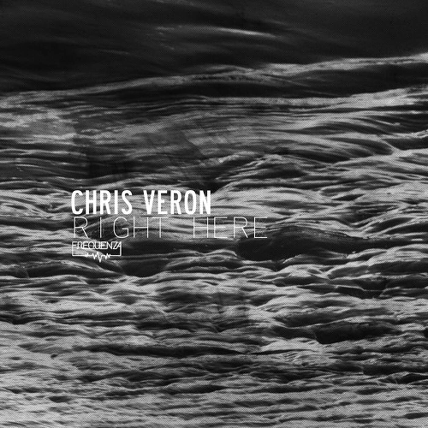 Chris Veron - Groove Your Mind (Preview)- Frequenza1847 episode artwork