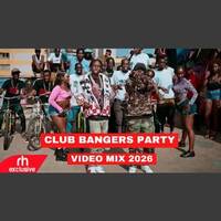 CLUB BANGERS PARTY VIDEO MIX 2026 FT DJ BUSHMEAT FT TOXIC LYRIKALI KODONG KLAN BENSOUL BREEDER LW by Haniel
