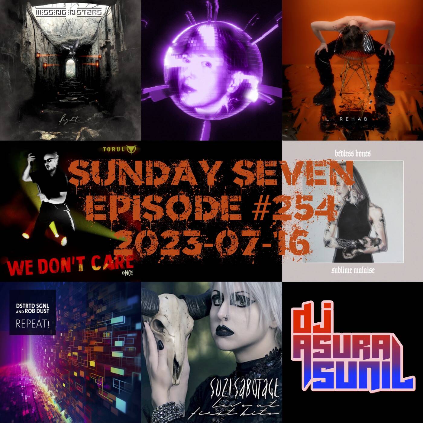 DJ AsuraSunil's Sunday Seven Mixshow #254 - 20230716 episode artwork