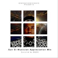 Sun El Musician Appreciation Mix (Curated by BUXS) by Bakang Pitsong