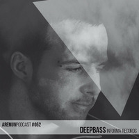 Aremun Podcast 52 - Deepbass (Informa Records) by Aremun Podcast