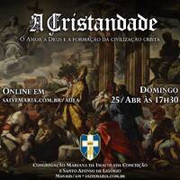 A Cristandade - O amor a Deus e a Formação da Civilização Cristã by salvemaria
