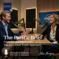 Australia and Mercosur: The EU’s Dual Trade Approach - The Pacific Brief 2026#13 by infobroker