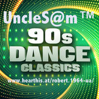 UncleS@m™ - 90s Dance Classics 2k20 by UncleS@m™