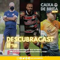 Descubracast #72 - Análise da Semana do Trio de Ferro by Caixa de Brita