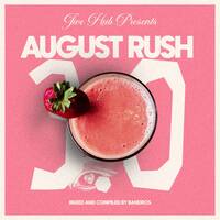 Jive Hub presents August Rush 3.0 by Bandros aka Billionaire
