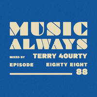 E88 Music Always x Terry 40urty by Music Always