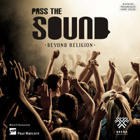 Pass The Sound (vol.1) - Beyond Religion by DJ MATCORN