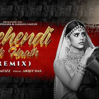 Mehendi Wale Haath - DJ NAFIZZ - REMIX by MumbaiRemix India™