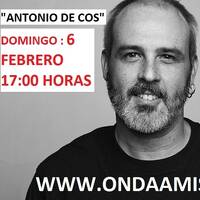 ONDAAMISTAD: 340 TU ELIGES 340 CON ENTREVISTA A: " ANTONIO DE COS "( 06.feb.2022) by ONDAAMISTAD