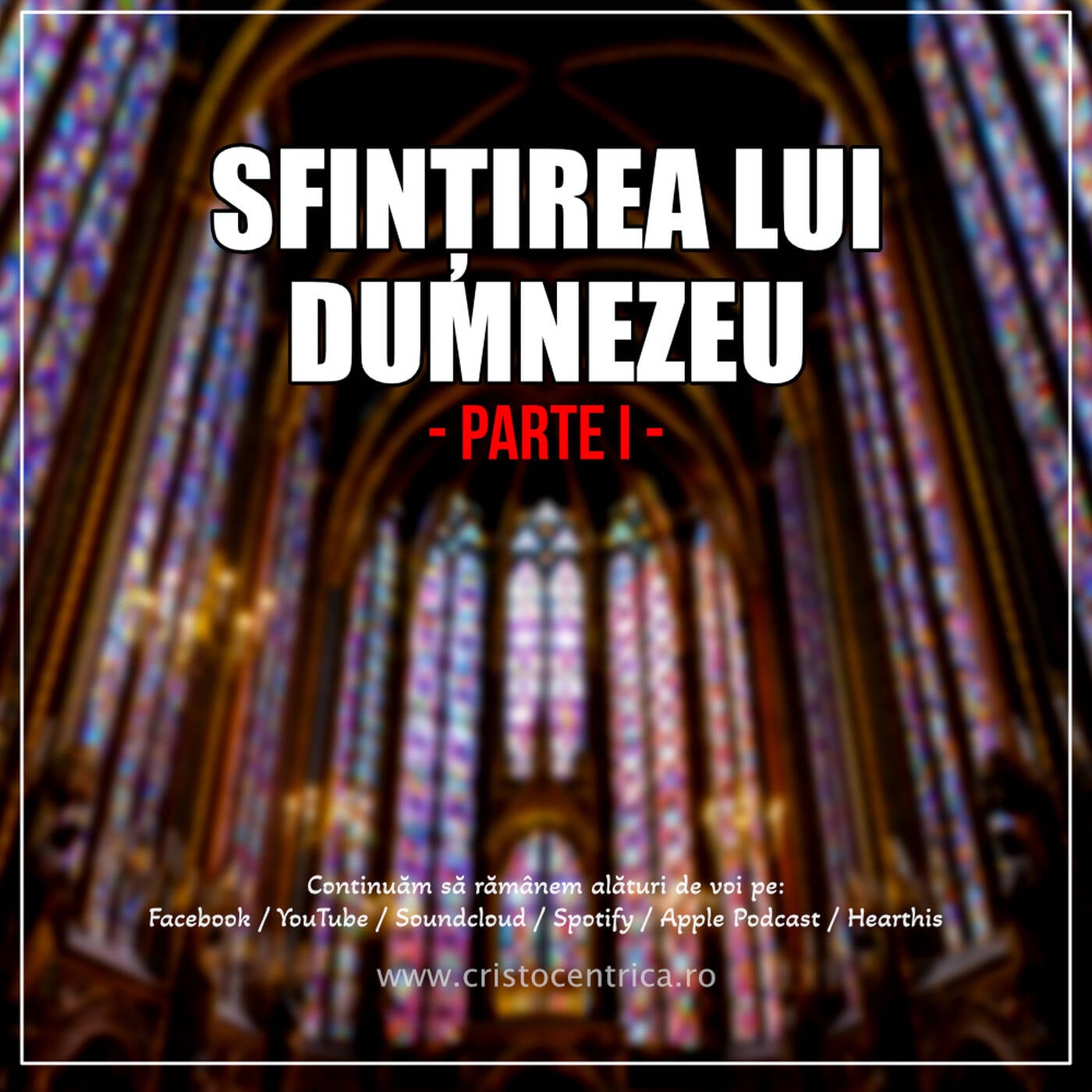 Sfințirea lui Dumnezeu - I episode artwork