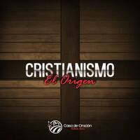 Cristianismo: El Origen