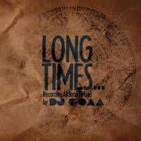 DJ C-○▲▲ - Long Times by Abyss aka C