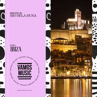 Vamos Radio Show By Rio Dela Duna #615 Ibiza 2026 by Rio Dela Duna
