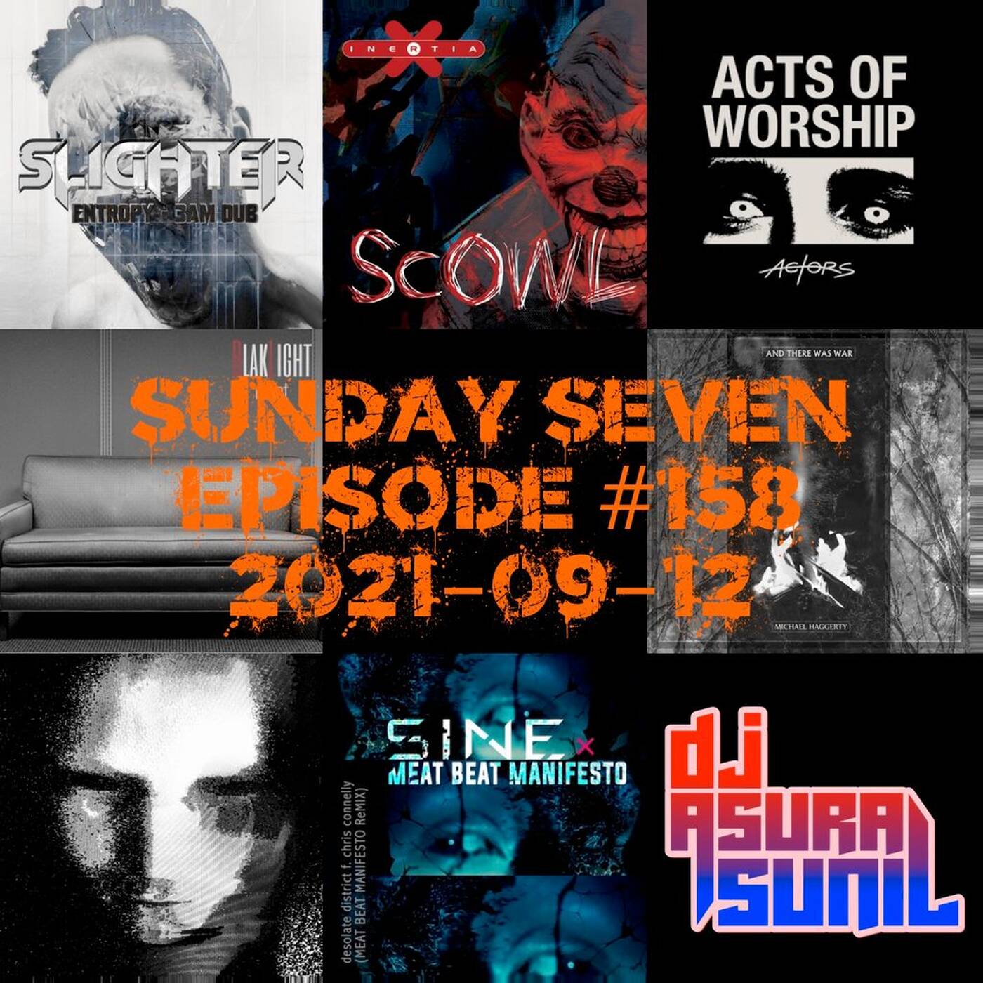 DJ AsuraSunil's Sunday Seven Mixshow #158 - 20210912 episode artwork