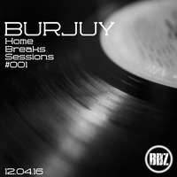 HBS001 BURJUY - Home Breaks Sessions by BURJUY