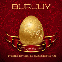 HBS003 BURJUY - Home Breaks Sessions by BURJUY