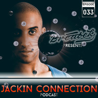Jackin Connection Episode 033 - @Breatek by Breatek