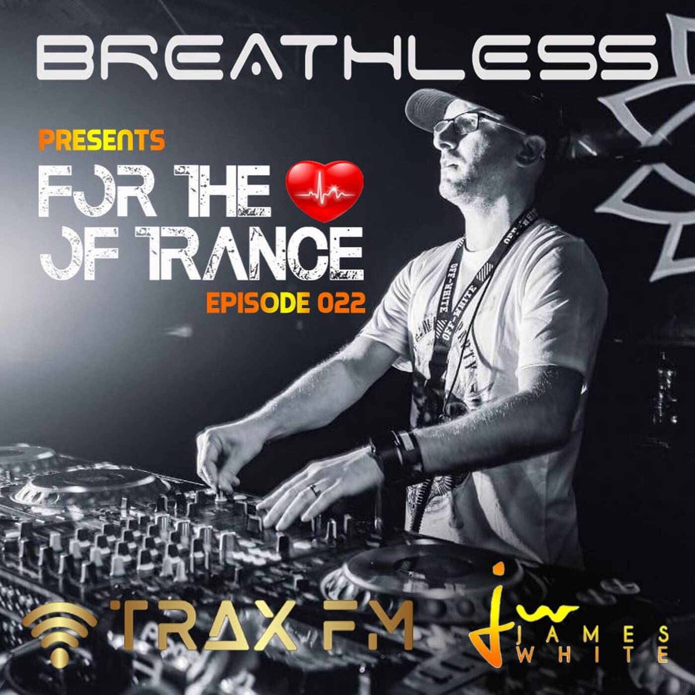 James White's For The Love Of Trance 22 Replay On www.traxfm.org - 30th September 2025 episode artwork