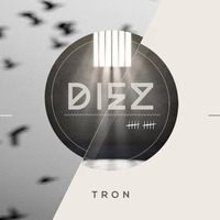 Tron- DIEZ (2016, 10 tracks)