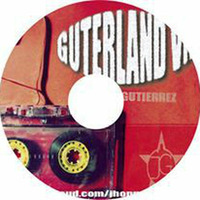 GUTERLAND 7 Mixed by jhongutierrez by Jhon Gutierrez