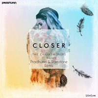 Closer (Pradhumn &amp; Rainstone Remix) by Pradhumn