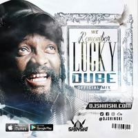 We Remember Lucky Dube Mix by DJ Shinski