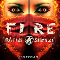 Rafizi & Shenzi - F.I.R.E (Original Mix) FREE DOWNLOAD by Miguel Souza dj.pt