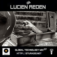 Lucien Reden @ GTU radio 17/06/2016 by Lucien Reden (Dj page)