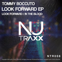 Tommy Boccuto - In The Blood (Original Mix) - Out NOW!! by Tommy Boccuto