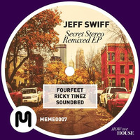 Secret Stereo Remixed - Jeff Swiff by Jeff Swiff