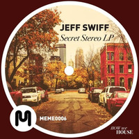 Secret Stereo LP- Jeff Swiff by Jeff Swiff