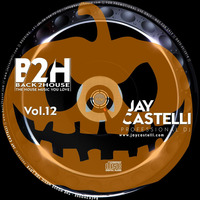 Back2House Radio Show Vol.12 by Jay Castelli - Halloween Edition 2016 by jaycastelli