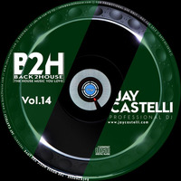 Jay Castelli - Back2House Vol.14 by jaycastelli