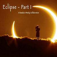Eclipse Part 1 - A Bawaka &amp; Wardy Collaboration by Bawaka