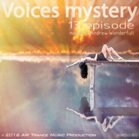 VOICES MYSTERY-013 episode by Andrew Wonderfull