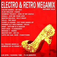 DJ RONNY D. -ELECTRO &amp; RETRO REMIXES IN THE MIX by Ronny van Dongen / DJ RONNY D.