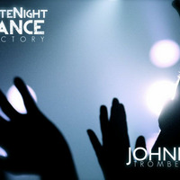LateNight Dance Factory Vol. 12 Mixed By DjJohnny Trombetta by Johnny Trombetta