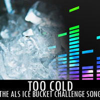 [HIP-HOP] Too Cold - ALS Bucket Challenge Beat Mix by Key Jay