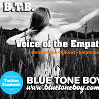 B.T.B. ~ Voice Of The Empath * Mix 13 * by Blue Tone Boy