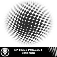 Antique Project - User Data Ep [FSL014] by Antique Project