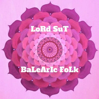 BaLeArIc FoLk by Lord Sut