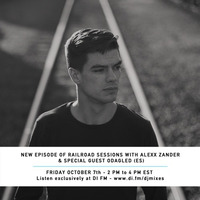 Railroad Sessions 021 - Alexx Zander Mix by Railroad Recordings