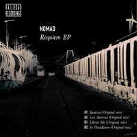NOMAD - Sanctus (Original Mix) - PREVIEW - OUT SOON! by Railroad Recordings