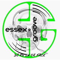 Essex Groove - Dj R3 : In Ya Face Mixtape 2016 by DJR3 - Essex Groove