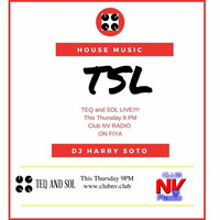 TEQ And SOL LIVE! CLUB NV Radio Oct 20 2016 by DJ Harry Soto