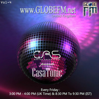 Casatonic Podcast Vol.04 on GlobeFm (4th Feb 2016) by CAS