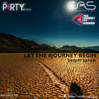 LET THE #JOURNEY BEGIN - DESERT SAFARI EDITION ft DJ CAS by CAS