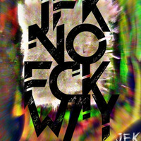 Nofckingway [preview ] by Jonas F Kaufmann